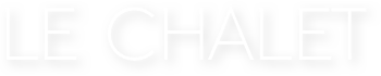 Le chalet